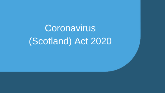Coronavirus (Scotland) Act 2020 (1)