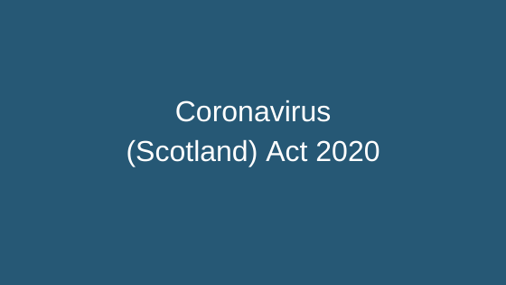 Coronavirus (Scotland) Act 2020